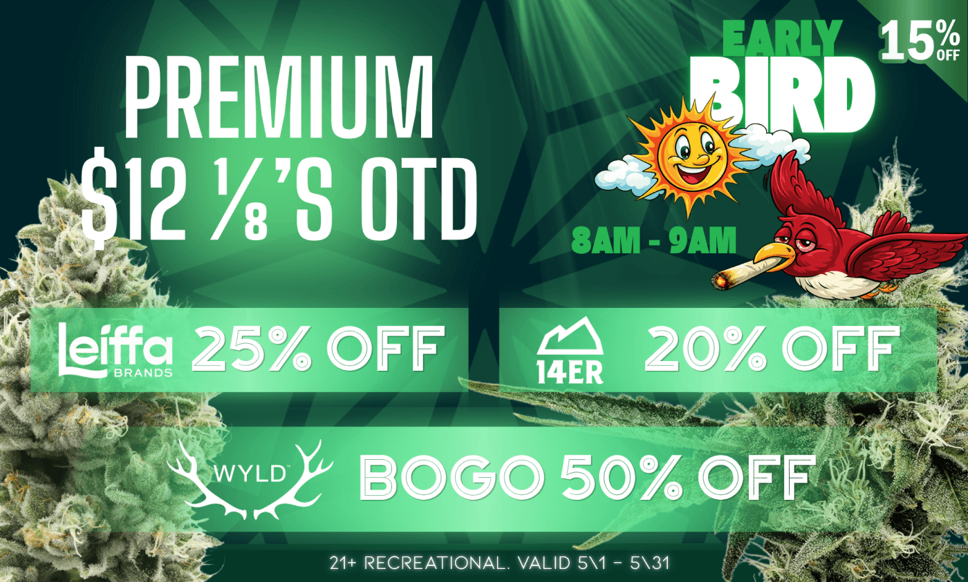 Early Bird 15% off deal in May, Leiffa 25% off, 14er 20% off, WYLD bogo 50% off
